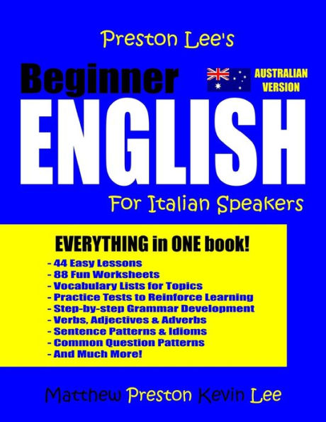 Preston Lee's Beginner English For Italian Speakers (Australian)