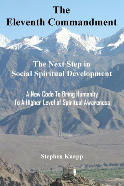 The Eleventh Commandment: The Next Step in Social Spiritual Development