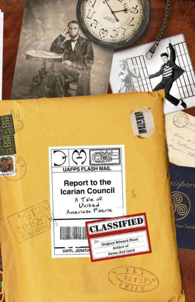 Report to the Icarian Council: Tales of United American Faerie Book 1