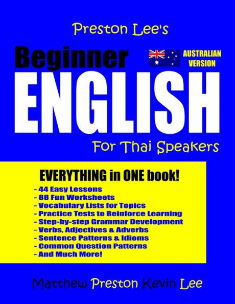 Preston Lee's Beginner English For Thai Speakers (Australian)