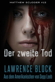 Title: Der zweite Tod, Author: Lawrence Block