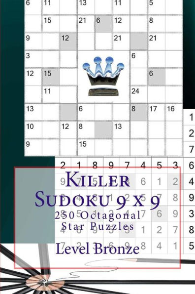 Killer Sudoku 9 x 9 - 250 Octagonal Star Puzzles - Level Bronze: Book for your
