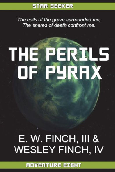 Star Seeker Perils of Pyrax: Novels of the Third Colonial Wars