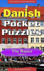 Danish Pocket Puzzles - The Basics - Volume 2: A collection of puzzles and quizzes to aid your language learning