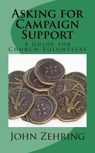 Asking for Campaign Support: A Guide Church Volunteers