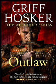 Title: Outlaw, Author: Griff Hosker