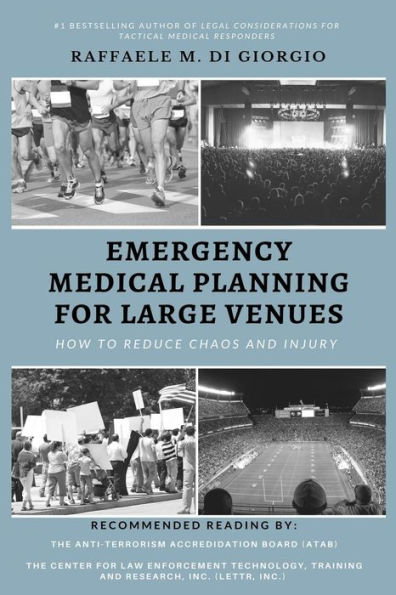 Emergency Medical Planning for Large Venues: How to Reduce Chaos and Injury