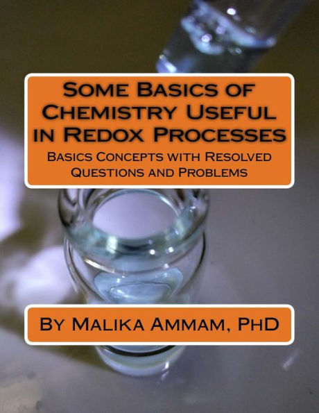 Some Basics of Chemistry Useful in Redox Processes: Basics Concepts with Resolved Questions and Problems