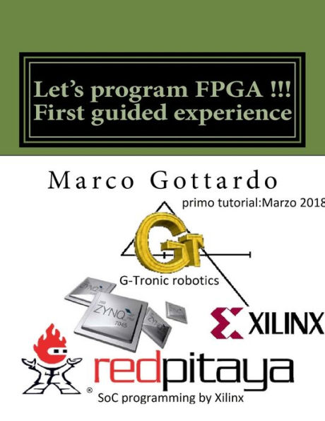 Let's program FPGA !!! First guided experience: FPGA Tutorial