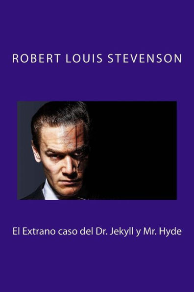 El Extrano caso del Dr. Jekyll y Mr. Hyde