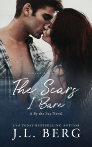 Title: The Scars I Bare, Author: J. L. Berg