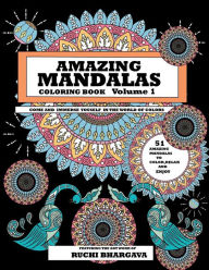 Title: Amazing Mandalas: Amazing Mandalas Coloring Book Volume 1, Author: Ruchi Bhargava