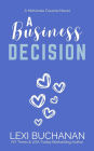 A Business Decision
