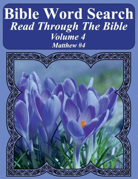 Bible Word Search Read Through The Bible Volume 4: Matthew #4 Extra Large Print
