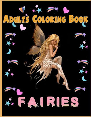 Fairies Adults Coloring Book Fairies Adults Coloring Book By Nina