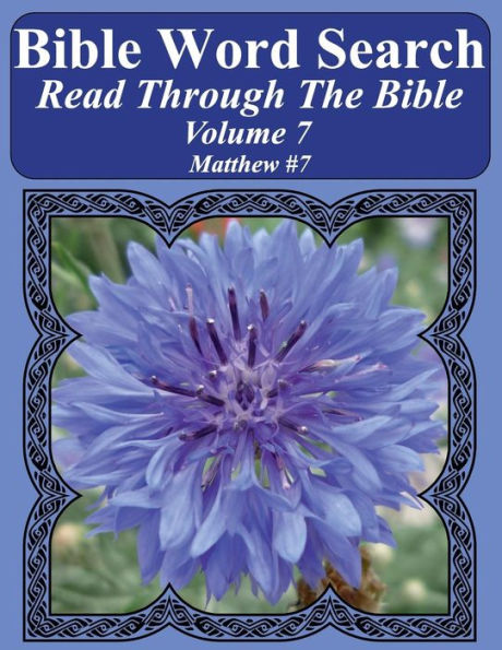 Bible Word Search Read Through The Bible Volume 7: Matthew #7 Extra Large Print