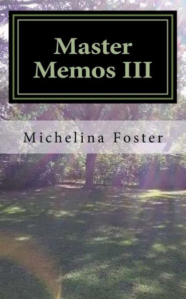 Master Memos III: Reflections on The Journey