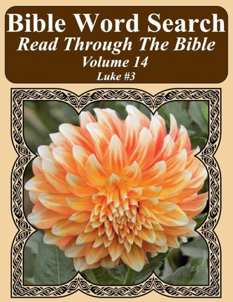 Bible Word Search Read Through The Bible Volume 14: Luke #3 Extra Large Print