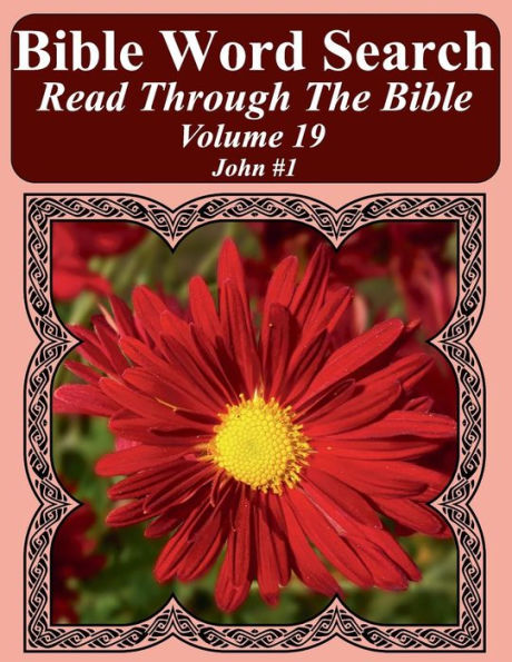 Bible Word Search Read Through The Bible Volume 19: John #1 Extra Large Print