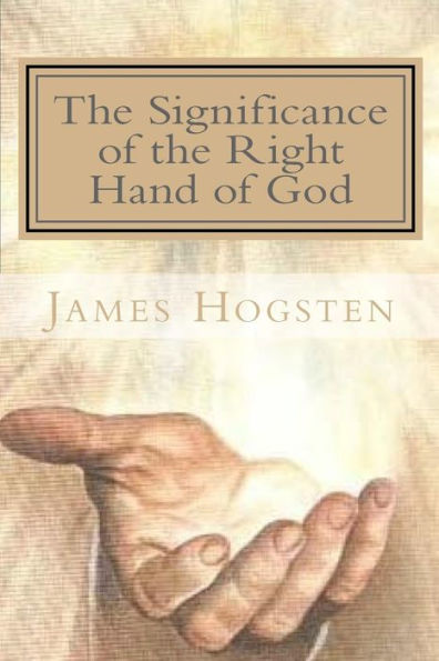 The Significance of the Right Hand of God