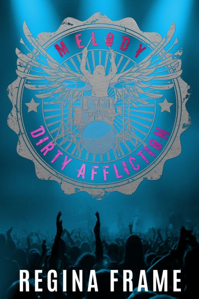 Melody: A Dirty Affliction Novel: A Dirty Affliction Novel