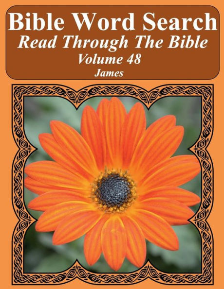 Bible Word Search Read Through The Bible Volume 48: James Extra Large Print