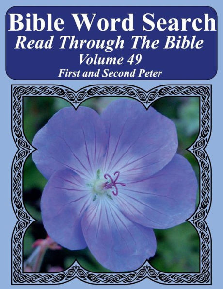 Bible Word Search Read Through The Bible Volume 49: First and Second Peter Extra Large Print