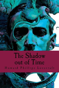 Title: The Shadow out of Time, Author: H. P. Lovecraft