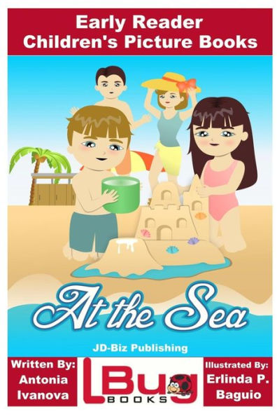 At the Sea - Early Reader - Children's Picture Books