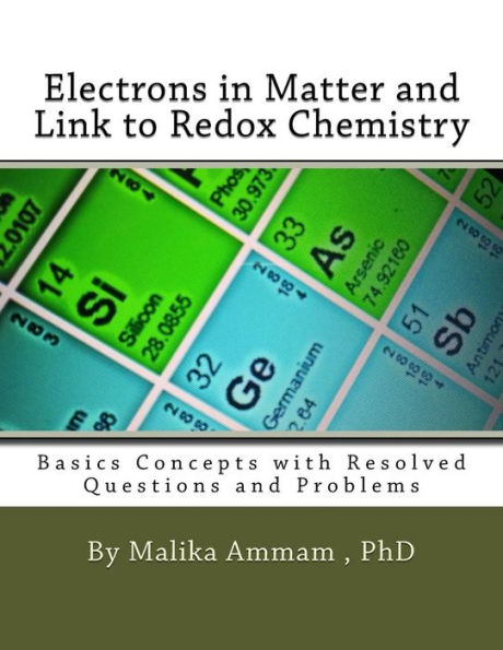 Electrons in Matter and Link to Redox Chemistry: Basics Concepts with Resolved Questions and Problems