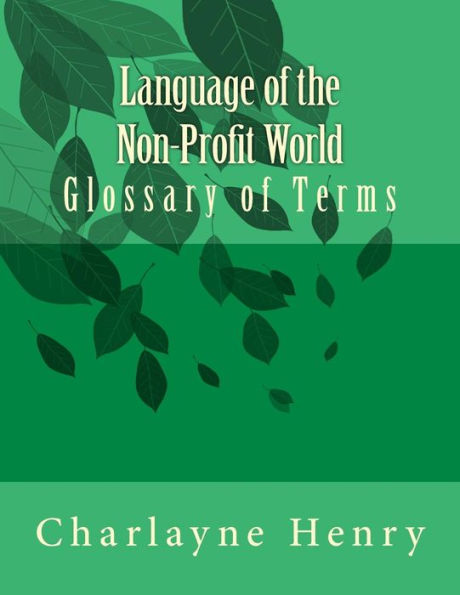 Language of the Non-Profit World: Glossary of Terms