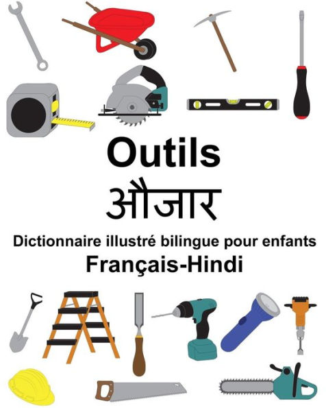 Français-Hindi Outils Dictionnaire illustré bilingue pour enfants