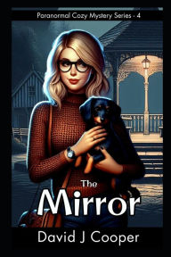 Title: The Mirror, Author: David J Cooper
