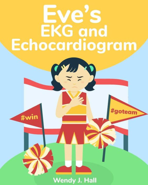 Eve's EKG and Echocardiogram