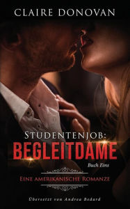 Title: Studentenjob: Begleitdame: Buch Eins, Author: Claire Donovan