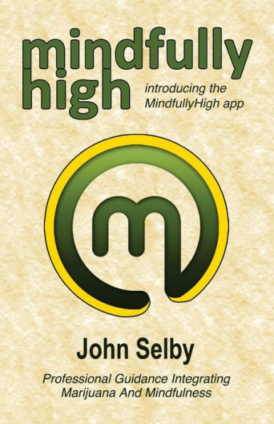 Mindfully High