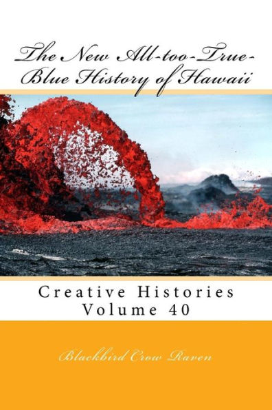 The New All-too-True-Blue History of Hawaii