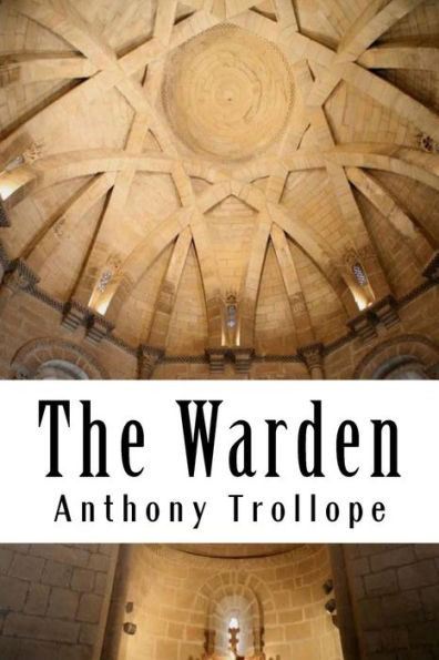 The Warden: Chronicles of Barsetshire #1