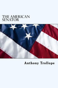 Title: The American Senator, Author: Anthony Trollope