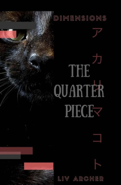 Dimensions: the Quarter Piece