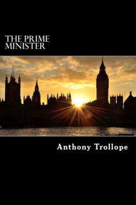 Title: The Prime Minister, Author: Anthony Trollope