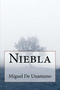 Title: Niebla, Author: Miguel De Unamuno