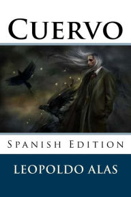 Title: Cuervo( SpanishEdition), Author: Leopoldo Alas