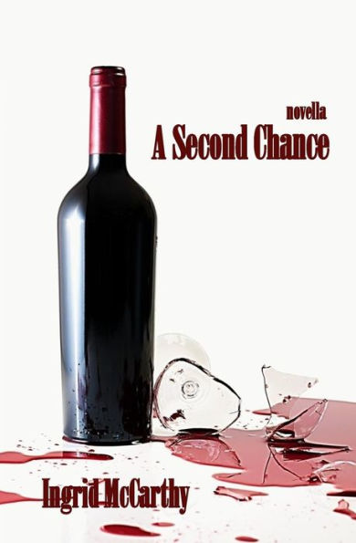 A Second Chance: A novella