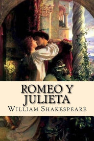 Title: Romeo y Julieta (Spanish) Edition, Author: William Shakespeare
