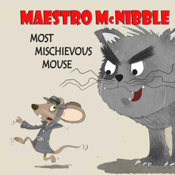 Maestro McKibble... Most Mischievous Mouse