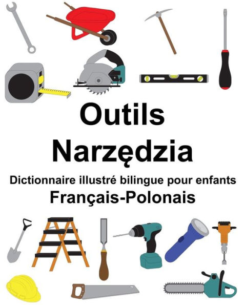 Français-Polonais Outils Dictionnaire illustré bilingue pour enfants