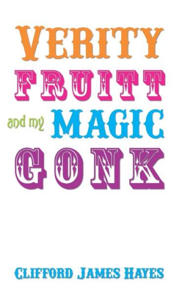 Verity Fruitt And My Magic Gonk! (Special Edition)