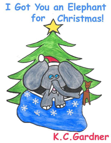 I Got You an Elephant for Christmas!