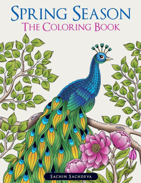 Spring Season: The Coloring Book for Adults